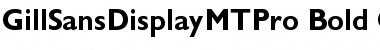 Download Gill Sans Display MT Pro Bold Font Title Preview