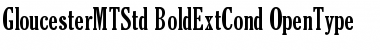Download Gloucester MT Std Bold ExtCond Font Title Preview