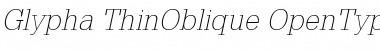 Download Glypha 35 Thin Oblique Font Title Preview