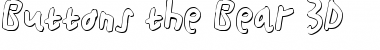 Download Buttons the Bear 3D Regular Font Title Preview