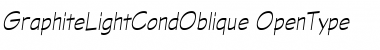 Download GraphiteLightCond Oblique Font Title Preview