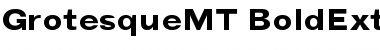 Download Grotesque MT Bold Extended Font Title Preview