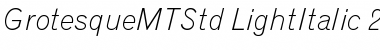 Download Grotesque MT Std Light Italic Font