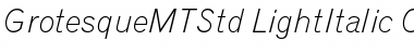 Download Grotesque MT Std Light Italic Font