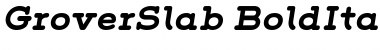 Download Grover Slab Bold Italic Font Title Preview