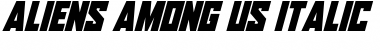 Download Aliens Among Us Italic Font Title Preview