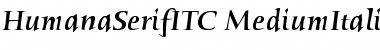 Download Humana Serif ITC Medium Italic Font