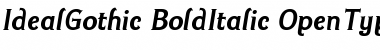 Download Ideal Gothic Bold Italic Font