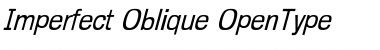 Download Imperfect Oblique Font Title Preview