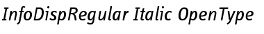 Download InfoDispRegular Italic Font Title Preview