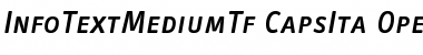 Download InfoTextMediumTf CapsIta Font Title Preview