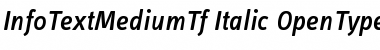 Download InfoTextMediumTf Italic Font Title Preview