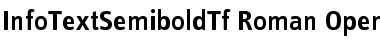 Download InfoTextSemiboldTf Roman Font Title Preview