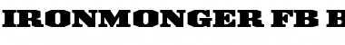 Download Ironmonger FB Black Regular Font Title Preview