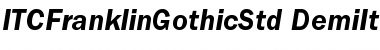 Download ITC Franklin Gothic Std Demi Italic Font Title Preview