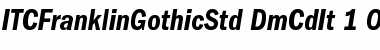 Download ITC Franklin Gothic Std Demi Condensed Italic Font Title Preview