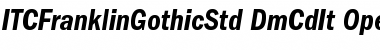 Download ITC Franklin Gothic Std Demi Condensed Italic Font Title Preview
