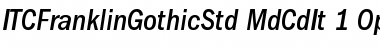 Download ITC Franklin Gothic Std Medium Condensed Italic Font Title Preview