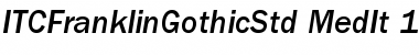 Download ITC Franklin Gothic Std Medium Italic Font Title Preview