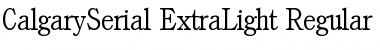 Download CalgarySerial-ExtraLight Regular Font