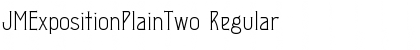 Download JMExpositionPlainTwo Regular Font Title Preview