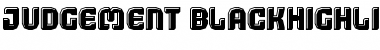 Download Judgement BlackHighlight Font Title Preview