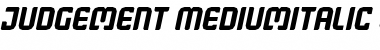 Download Judgement MediumItalic Font Title Preview