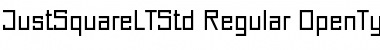 Download Just Square LT Std Regular Font Title Preview