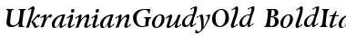 Download UkrainianGoudyOld BoldItalic Font