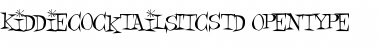 Download Kiddie Cocktails ITC Std Regular Font Title Preview