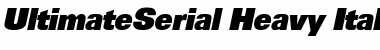 Download UltimateSerial-Heavy Italic Font