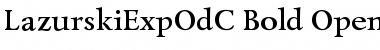 Download LazurskiExpOdC Bold Font