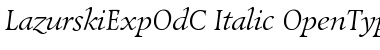 Download LazurskiExpOdC Italic Font