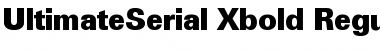 Download UltimateSerial-Xbold Regular Font