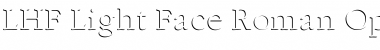 Download LHF Light Face Roman Regular Font Title Preview