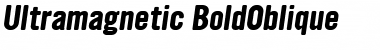 Download Ultramagnetic BoldOblique Font