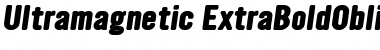 Download Ultramagnetic ExtraBoldOblique Font