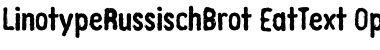Download LTRussischBrot EatText Regular Font Title Preview