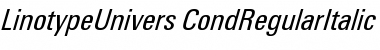Download LinotypeUnivers CondRegularItalic Font Title Preview
