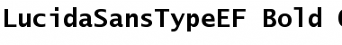 Download LucidaSansTypeEF Bold Font Title Preview