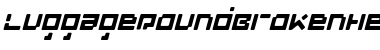 Download LuggageRoundBroken HeavyObl Font Title Preview