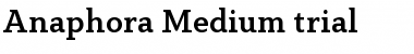 Download Anaphora  Trial Medium Font Title Preview