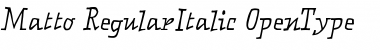Download Matto RegularItalic Font