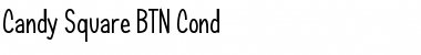Download Candy Square BTN Cond Regular Font Title Preview