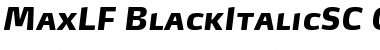 Download MaxLF-BlackItalicSC Regular Font