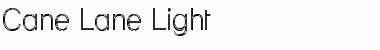 Download Cane Lane Light Regular Font Title Preview
