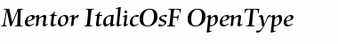 Download Mentor Italic OsF Font