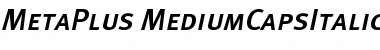 Download MetaPlus MediumCapsItalic Font