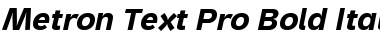 Download Metron Text Pro Bold Italic Font