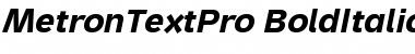 Download Metron Text Pro Bold Italic Font